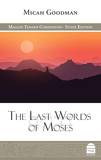 The last words of Moses