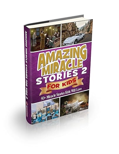 Amazing miracle stories 2 for kids