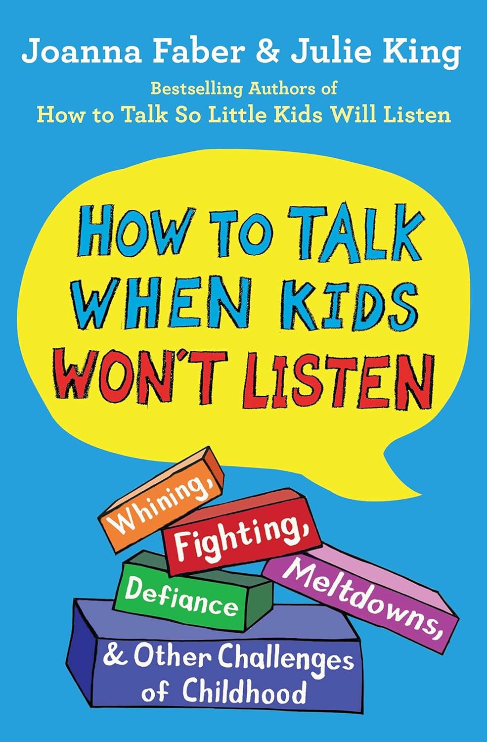How to Talk When Kids Don't Listen