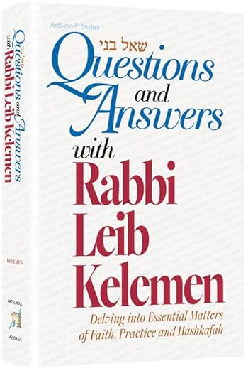 Questions and answers with Rabbi Leib Kelemen