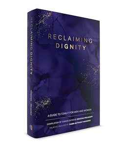 Reclaiming Dignity