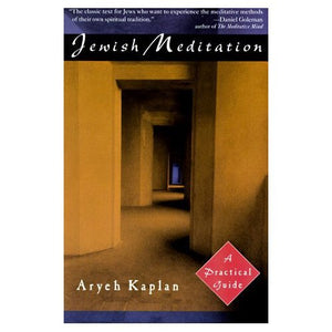 Jewish Meditation: A Practical Guide