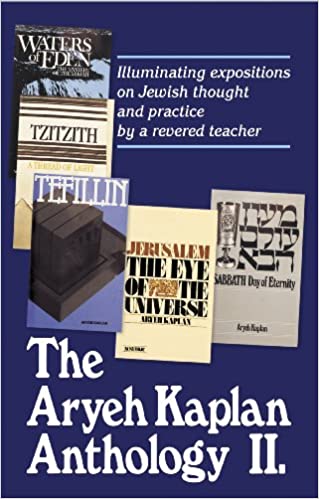 The Aryeh Kaplan Anthology ll