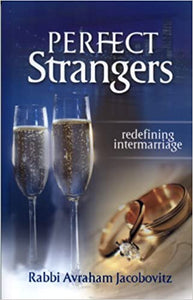 Perfect Strangers: Redefining Intermarriage