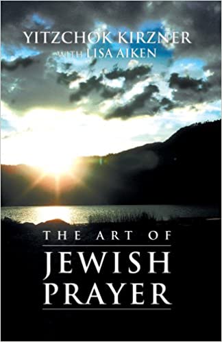 The Art of Jewish Prayer