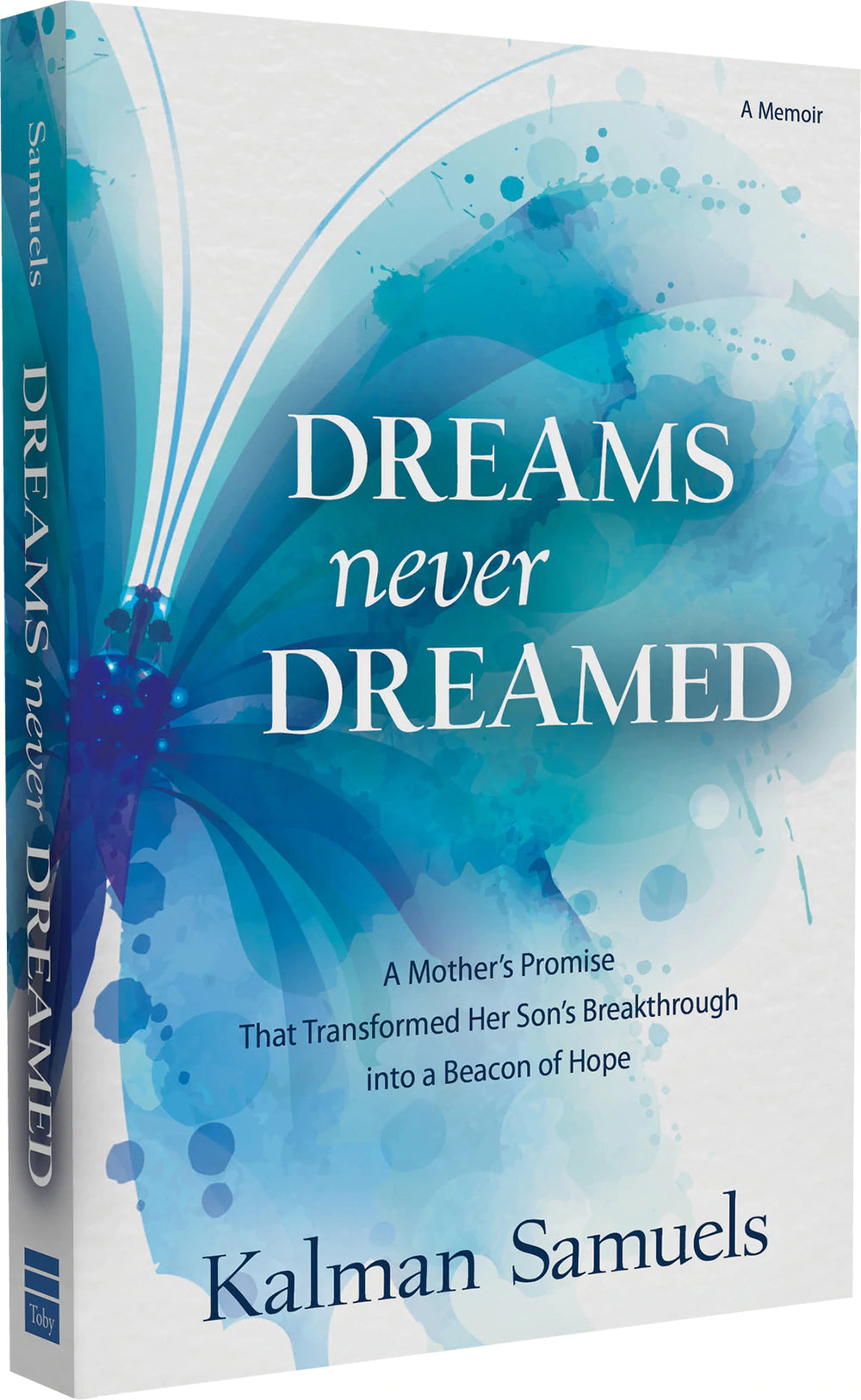 Dreams never dreamed