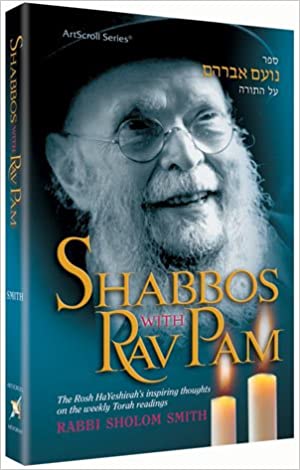 Shabbos with Rav Pam