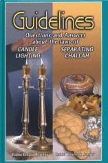 Guidelines to Candle Lighting & Separating Challah