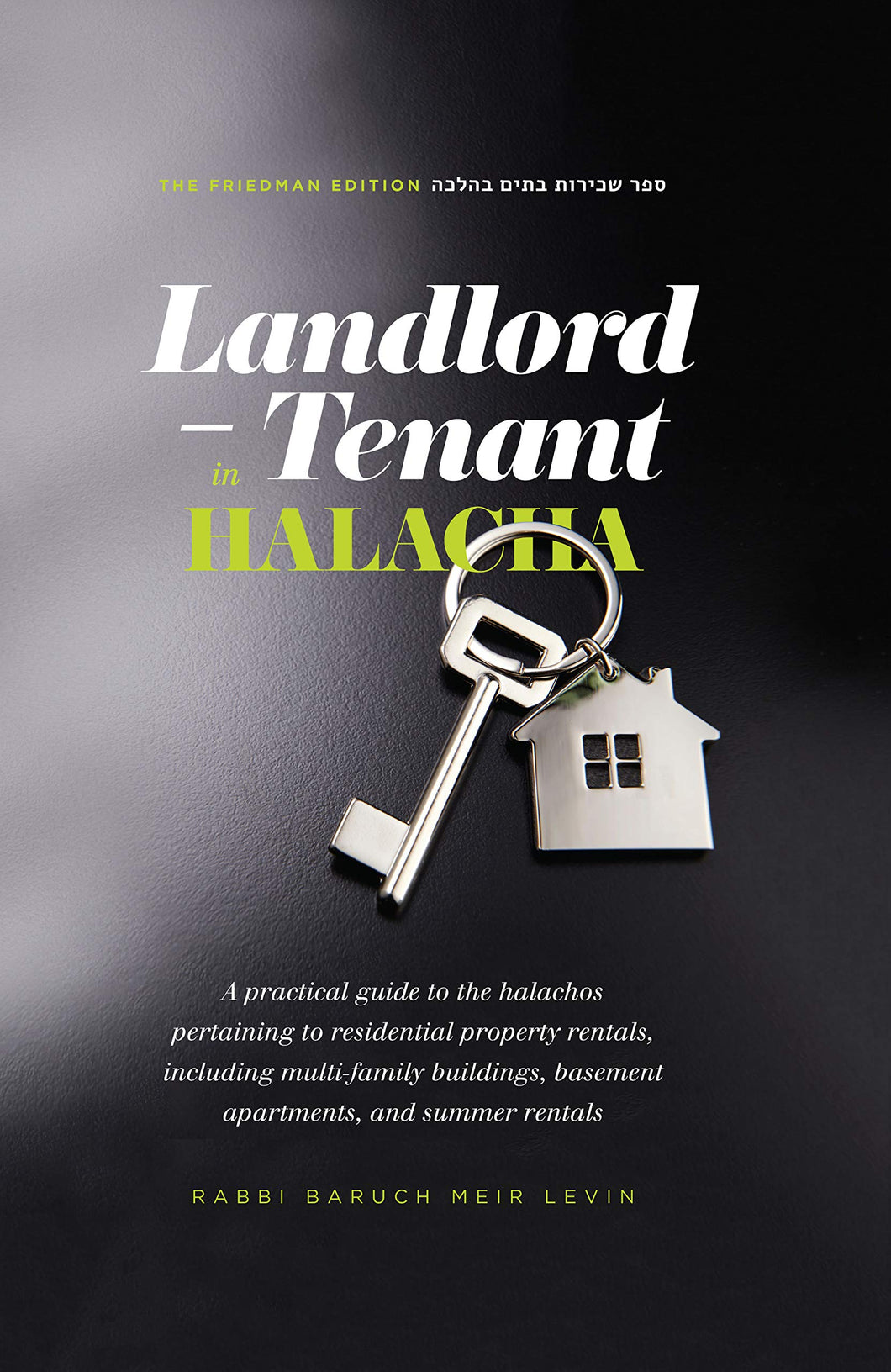 Landlord - Tenant in Halacha