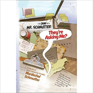 Dear Mr Schmutter, They’re asking me?