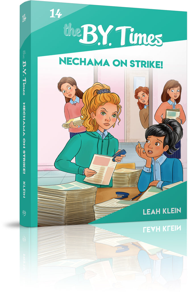 The B.Y. Times #14 Nechama on Strike!