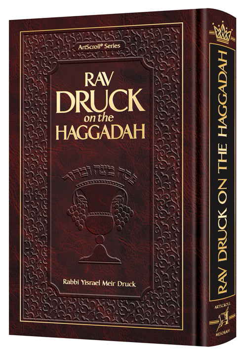 Rav Druk on The Haggadah