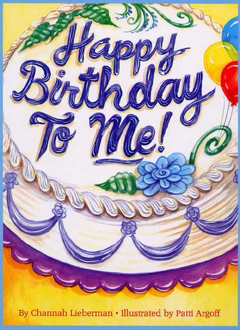 Happy Birthday to Me! – (Boys Version)