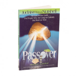 Judaism in a Nutshell: Passover