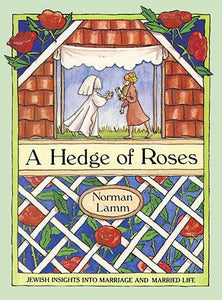 A Hedge of Roses