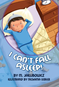 I Can't Fall Asleep