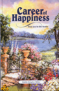 Career of Happiness: True Joy in the Home