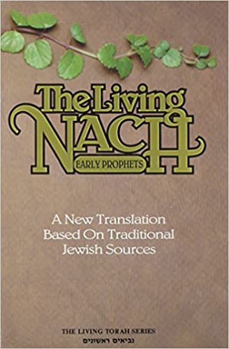 The Living Nach: Early Prophets