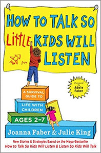 How to Talk so Little Kids Will Listen