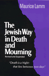 The Jewish Way in Death and Mourning