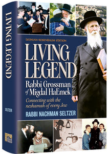 Living Legend: Rabbi Grossman of Migdal Haemek