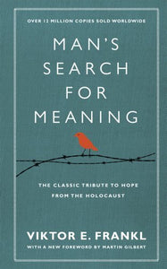 Man's Search for Meaning