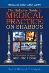 The Halachic Guide to Medical Practice on Shabbos