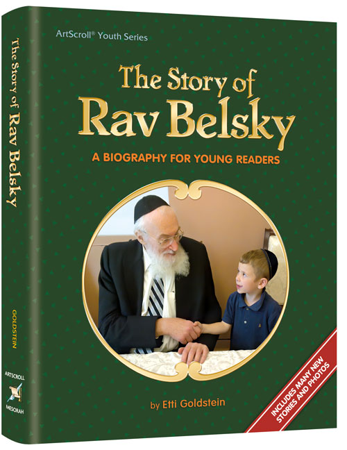 The Story of Rav Belsky [For Young Readers]