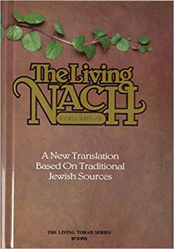 The Living Nach: Sacred Writings