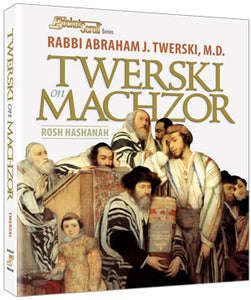 Twerski on Machzor- Rosh Hashanah