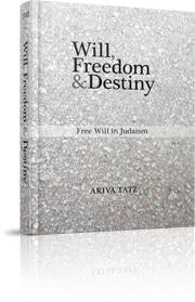 Will, Freedom & Destiny